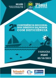Parnaíba receberá a II Conferência Regional dos Direitos da Pessoa com Deficiência